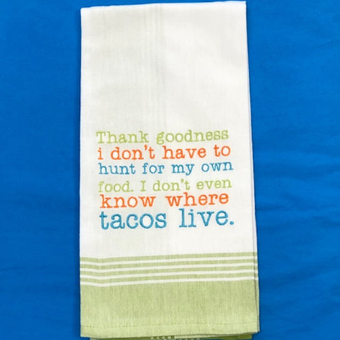 Kitchen Towel - Where Tacos Live - Debbie's Hallmark